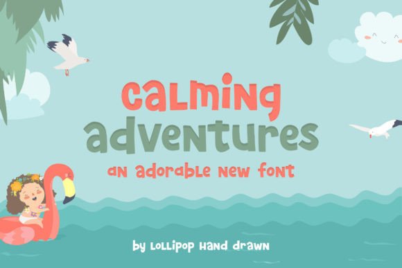 Calming Adventures: A Font for Modern Design