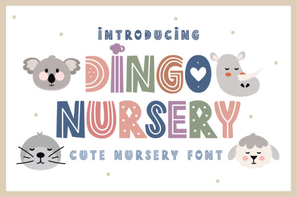 Dingo Nursery: A Playful Font for Creative Projects